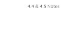 4.4 & 4.5 Notes