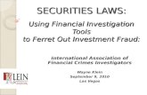 SECURITIES LAWS: Using Financial Investigation Tools to Ferret Out Investment Fraud: