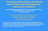 Developmental Status and Early Intervention Service Needs of  Maltreated Children