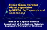 Micro Open Parallel Plate Separator ( m OPPS) : Performance and Applications