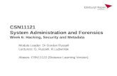 CSN11121 System Administration and Forensics  Week 6: Hacking, Security and Metadata