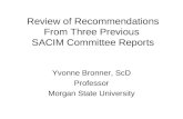 Review of Recommendations From Three Previous  SACIM Committee Reports