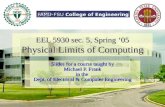 EEL 5930 sec. 5, Spring ‘05 Physical Limits of Computing