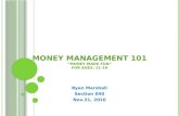 Money Management 101 “Money Made Fun” For Ages: 11-19
