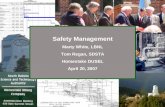 Safety Management Marty White, LBNL Tom Regan, SDSTA Homestake DUSEL April 20, 2007