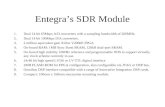Entegra ’ s SDR Module