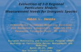 Evaluation of 3-D Regional Particulate Models: Measurement Needs for Inorganic Species