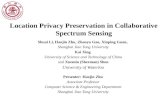 Location Privacy Preservation in Collaborative Spectrum Sensing