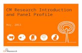 CM Research Introduction and  Panel Profile
