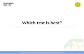 Which test is best?