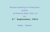 Review meeting on Production  pulses   of Kharif & Rabi ,2011-12 On  2 nd   September, 2011