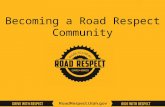 Becoming a Road Respect Community