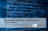 White Hat Cloaking – Six Practical Applications