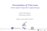 Presentation of Vista team (VIsion Spatio-Temporelle et Apprentissage)