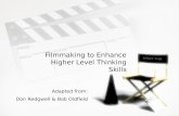 Filmmaking to Enhance Higher Level Thinking Skills
