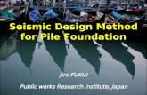 Seismic Design Method for Pile Foundation