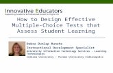 How to Design Effective Multiple-Choice Tests that Assess Student Learning