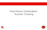 Mars Rover Celebration  Teacher Training