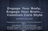 Engage Your Body, Engage Your Brain... Common Core Style