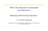 CPE 731 Advance Computer Architecture Memory Hierarchy Review