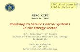 NERC CIPC March 16, 2006 Roadmap to Secure Control Systems  in the Energy Sector