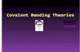 Covalent Bonding Theories