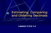 Estimating , Comparing  and Ordering Decimals