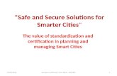 "Safe and Secure Solutions for Smarter Cities "
