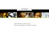 Multimedia Authoring II Marcel Kentgens & Mark Breuker