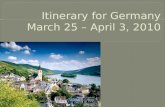 Itinerary for Germany March 25 – April 3, 2010