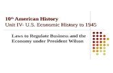10 th  American History Unit IV- U.S. Economic History to 1945