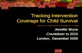 Tracking Intervention Coverage for Child Survival