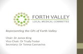 Representing the GPs of Forth Valley Chair: Dr James King Vice-Chair: Dr Trudy Foster