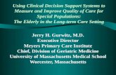 Jerry H. Gurwitz, M.D. Executive Director Meyers Primary Care Institute