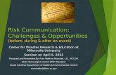 Risk  Communication :  Challenges  &  Opportunities (before, during & after an event)