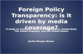 Foreign Policy Transparency: is it driven by media coverage?