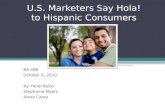 U.S. Marketers Say  Hola ! to Hispanic Consumers