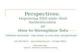 Perspectives:  Improving SSH-style Host Authentication  or How to Strengthen Tofu
