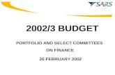 PORTFOLIO AND SELECT COMMITTEES  ON FINANCE 26 FEBRUARY 2002