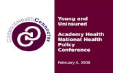 Young and Uninsured Academy Health National Health Policy Conference