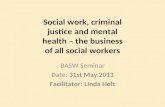 Social work, criminal justice and mental health – the business of all social workers