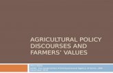 Agricultural  Policy Discourses  and  Farmers ’  values