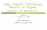 Does Higher Technology Result in Higher Levels of Benefit?