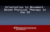 Orientation to Movement-Based Physical Therapy in the ED