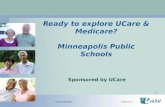 Ready to explore  UCare  &  Medicare ? Minneapolis Public Schools