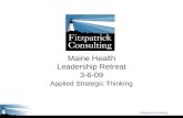 Maine Health Leadership Retreat 3-6-09