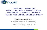THE CHALLENGE OF INTRODUCING A WHEELCHAIR PASSPORT SCHEME   INTO A MULTI-PROVIDER ENVIRONMENT