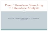 From Literature Searching to Literature Analysis