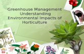 Greenhouse Management Understanding  Environmental Impacts of Horticulture
