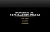 Naomi Shihab Nye:  The Arab American Struggle